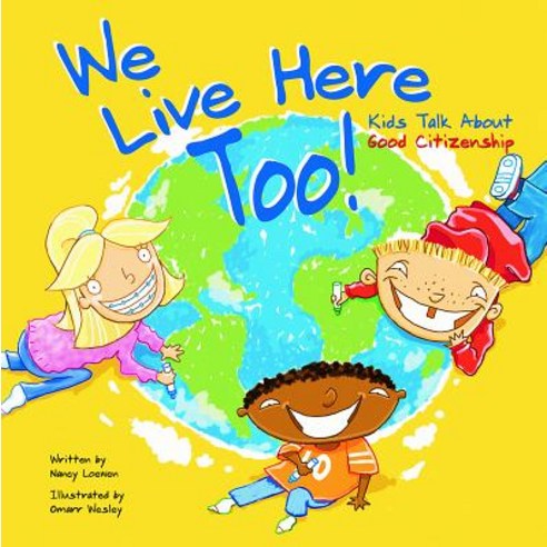 (영문도서) We Live Here Too!: Kids Talk about Good Citizenship Hardcover, Picture Window Books, English, 9781404800359