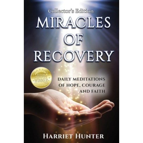 (영문도서) Miracles of Recovery Collector''s Edition Paperback, Harriet Hunter, English, 9781732773622