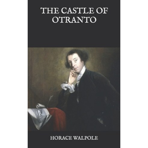 The Castle of Otranto Paperback, Independently Published, English, 9798591971939