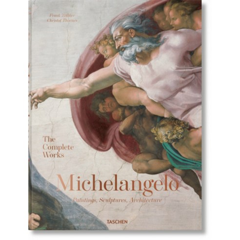 Michelangelo. the Complete Paintings Sculptures and Architecture, Taschen