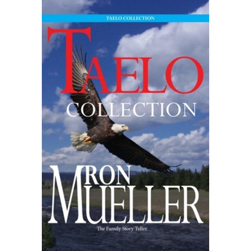 (영문도서) Taelo Collection Paperback, Around the World Publishing..., English, 9781682234068