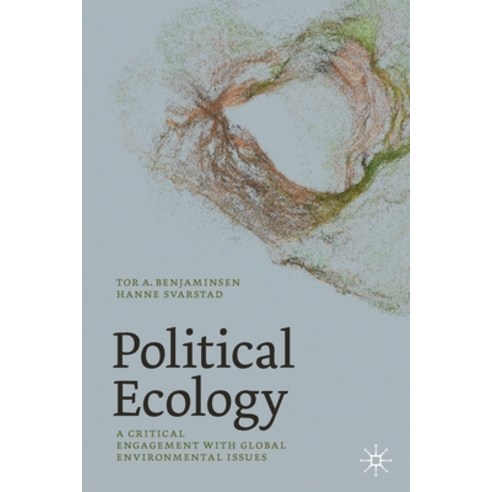 Political Ecology: A Critical Engagement with Global Environmental Issues Paperback, Palgrave MacMillan, English, 9783030560355