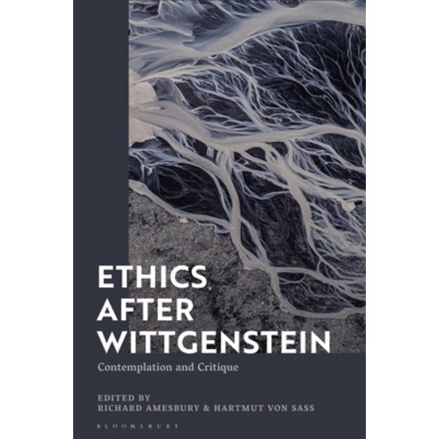 Ethics After Wittgenstein: Contemplation and Critique Hardcover, Bloomsbury Academic