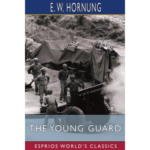 (영문도서) The Young Guard (Esprios Classics) Paperback, Blurb, English, 9798211690585
