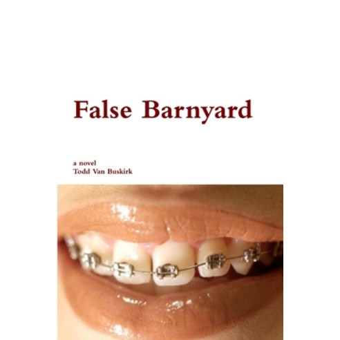 (영문도서) False Barnyard Paperback, Lulu.com, English, 9781105827259