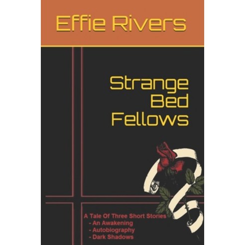 (영문도서) Strange Bed Fellows Paperback, Independently Published, English, 9798513916536