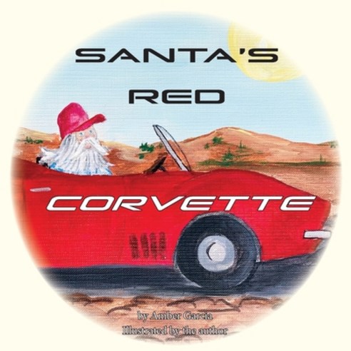 (영문도서) Santa''s Red Corvette Paperback, Three Knolls Publishing, English, 9781941138847