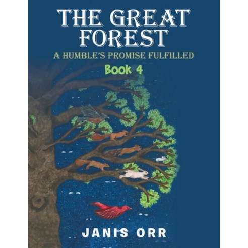 (영문도서) The Great Forest: Book 4 Paperback, Xlibris Us, English, 9781664109841
