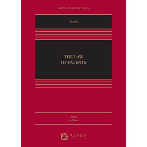 (영문도서) The Law of Patents: [Connected Ebook] Hardcover, Aspen Publishing, English, 9781543854176
