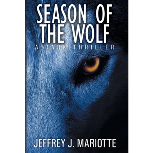 (영문도서) Season of the Wolf Hardcover, Wordfire Press, English, 9781680570021