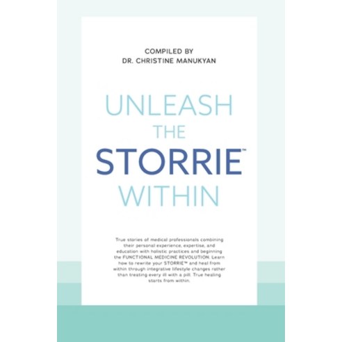 (영문도서) Unleash The STORRIE Within Paperback, Independently Published, English, 9798495469471