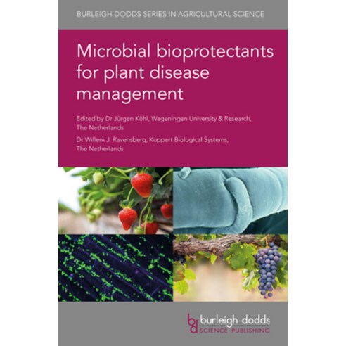 Microbial Bioprotectants for Plant Disease Management Hardcover, Burleigh Dodds Science Publ..., English, 9781786768131