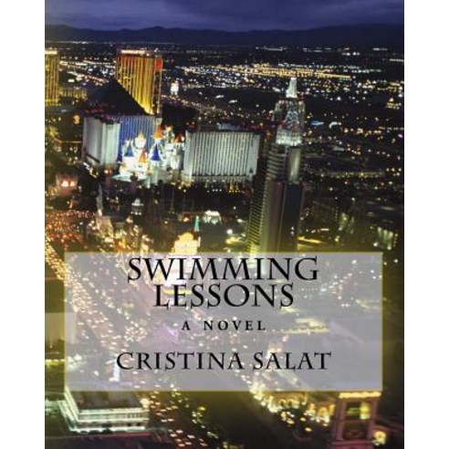 (영문도서) Swimming Lessons Paperback, Createspace Independent Pub..., English, 9781979341011