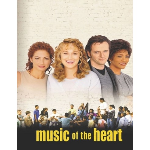 Music Of The Heart: Screenplay Paperback, Independently Published