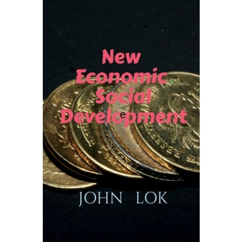 (영문도서) New Economic Social Development Paperback, Notion Press, English, 9798886848854