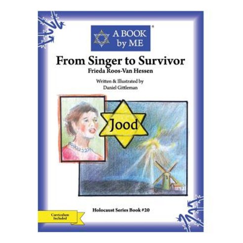 (영문도서) From Singer to Survivor: Frieda Roos-Van Hessen Paperback, Createspace Independent Pub..., English, 9781514299579