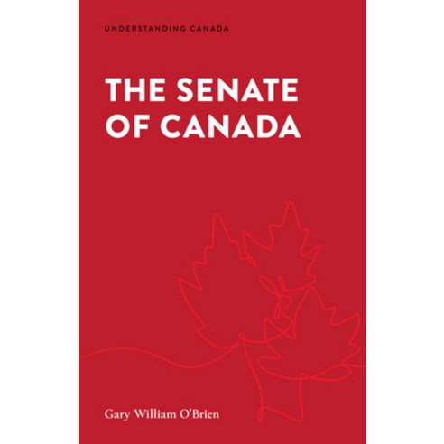 (영문도서) The Senate of Canada Paperback, Irwin Law, English, 9781552216576