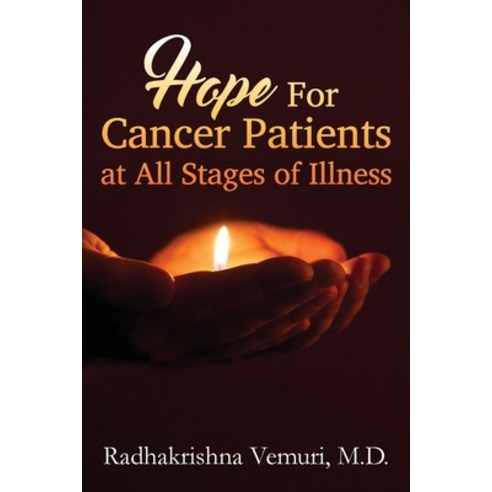 (영문도서) Hope for Cancer Patients at All Stages of illness Paperback, Gatekeeper Press, English, 9781662914867