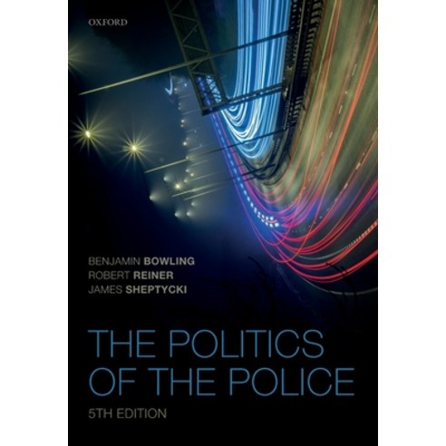 (영문도서) Politics of the Police Paperback, Oxford University Press, USA, English, 9780198769255