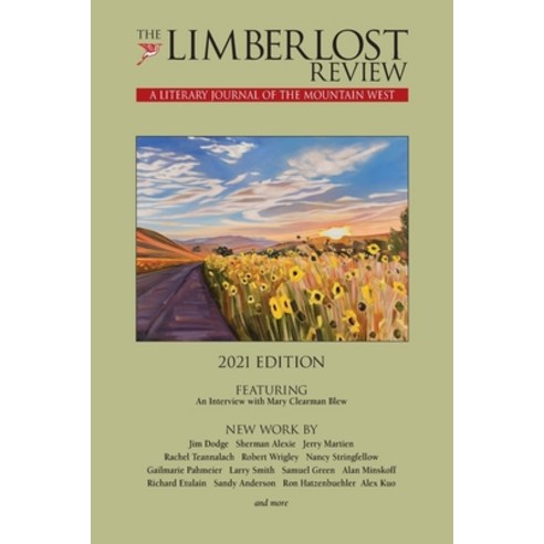 (영문도서) The Limberlost Review: A Literary Journal of the Mountain West (2021 Edition) Paperback, Limberlost Press, English, 9780578926407