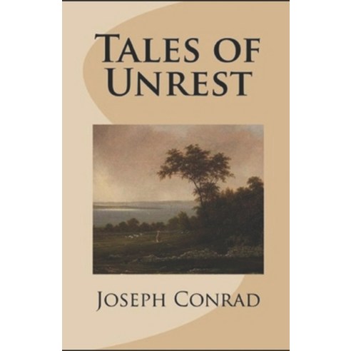 Tales of Unrest Annotated Paperback, Independently Published, English, 9798729011742