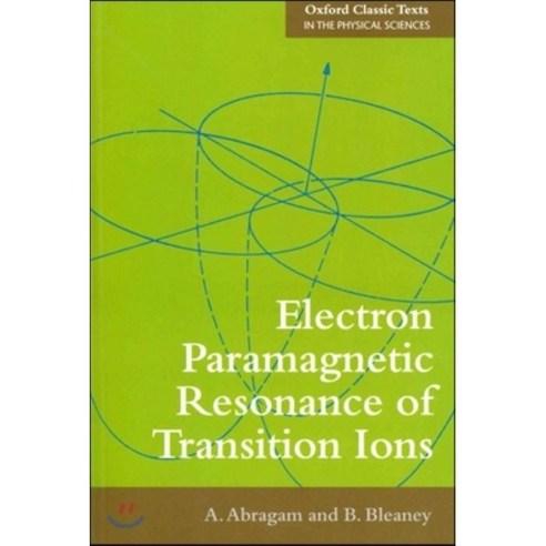 Electron Paramagnetic Resonance of Transition Ions Paperback, Clarendon Press