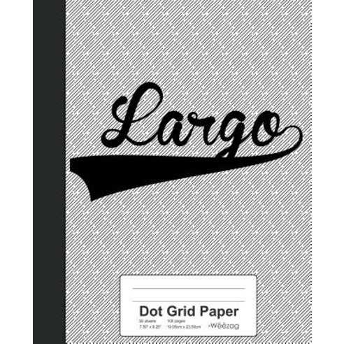 (영문도서) Dot Grid Paper: LARGO Notebook Paperback, Independently Published, English, 9781080403424