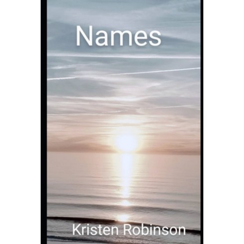 (영문도서) Names Paperback, Kristen\Robinson, English, 9798987215111