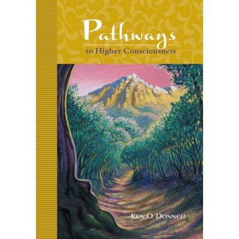 (영문도서) Pathways to Higher Consciousness Paperback, Eternity Ink, English, 9780646266633