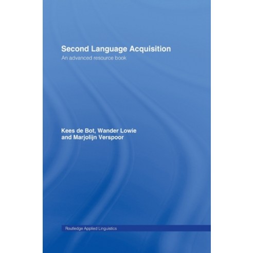 (영문도서) Second Language Acquisition: An Advanced Resource Book Hardcover, Routledge, English, 9780415338691