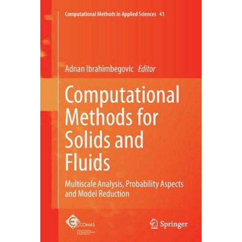 (영문도서) Computational Methods for Solids and Fluids: Multiscale Analysis Probability Aspects and Mod... Paperback, Springer, English, 9783319802541