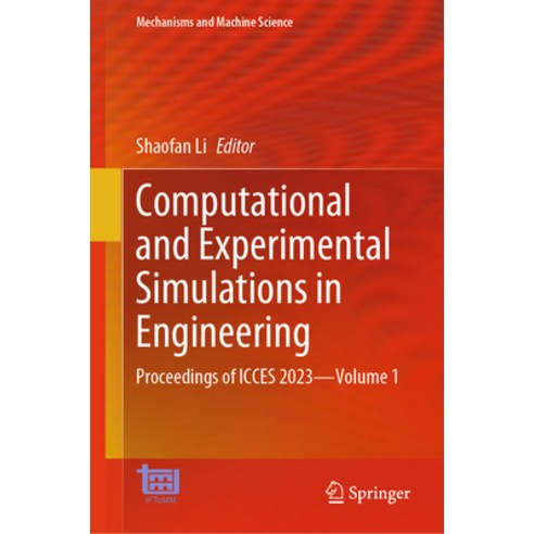 (영문도서) Computational and Experimental Simulations in Engineering: Proceedings of Icces 2023--Volume 1 Hardcover, Springer, English, 9783031425141