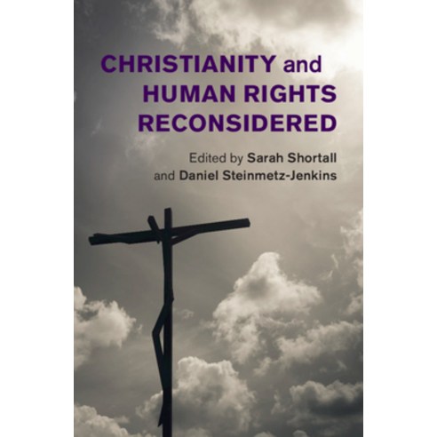 Christianity and Human Rights Reconsidered Hardcover, Cambridge University Press