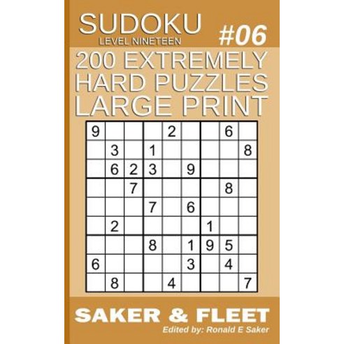 200 Extremely Hard Puzzles Large Print: Sudoku Puzzle Book Extreme Level: Nineteen Book #5 Ideal Gif... Paperback, Independently Published, English, 9781075356773