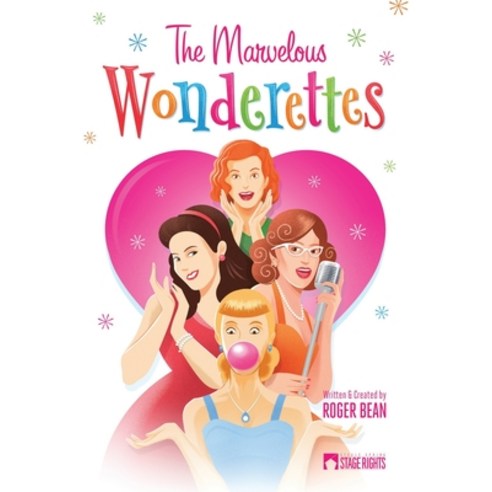 (영문도서) The Marvelous Wonderettes Paperback, Steele Spring Stage Rights, English, 9780615938721