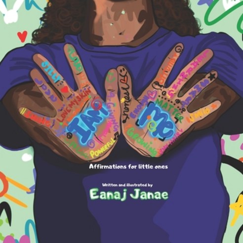 (영문도서) I Am Me: Affirmations For Littles Ones Paperback, Independently Published, English, 9798832965192