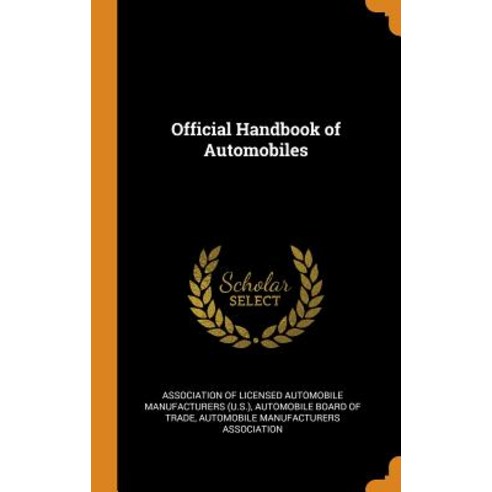 (영문도서) Official Handbook of Automobiles Hardcover, Franklin Classics, English, 9780342033799
