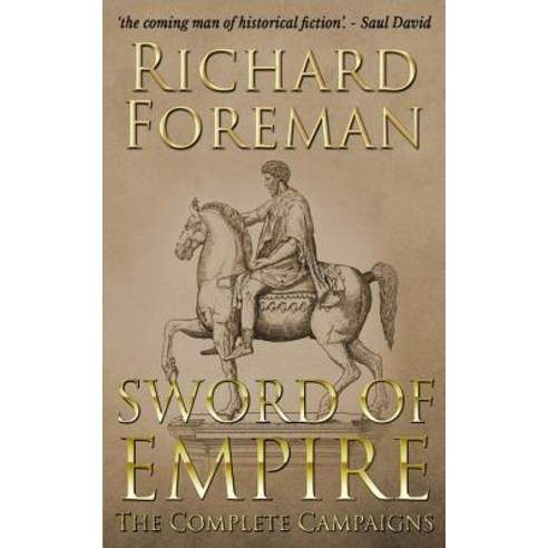 (영문도서) Sword of Empire: The Complete Campaigns Paperback, Independently Published, English, 9781982980627
