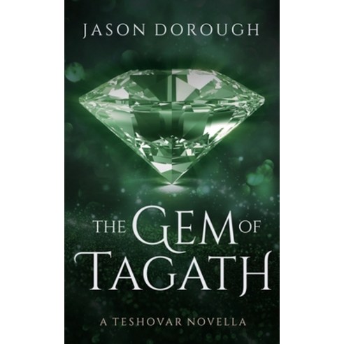 (영문도서) The Gem of Tagath: A Teshovar Novella Paperback, 908 Press, English, 9781736614044