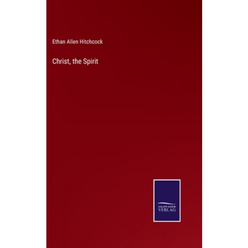 (영문도서) Christ the Spirit Hardcover, Salzwasser-Verlag, English, 9783375099978