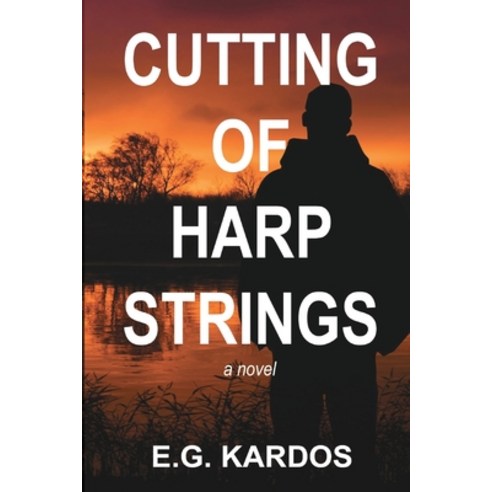 (영문도서) Cutting of Harp Strings Paperback, Pen It! Publications, LLC, English, 9781639842070