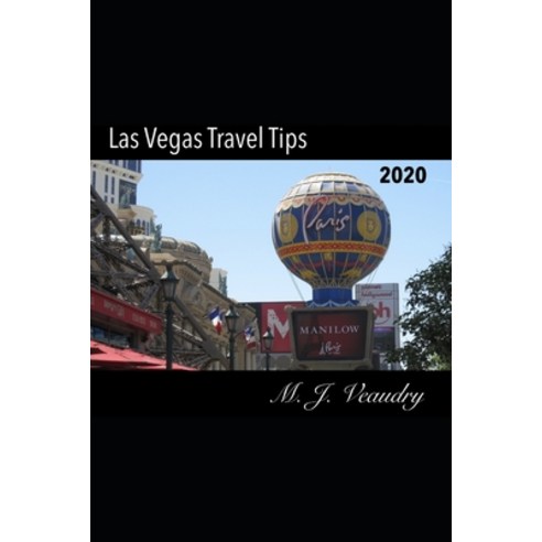 Las Vegas Travel Tips Paperback, Independently Published, English, 9781701164277