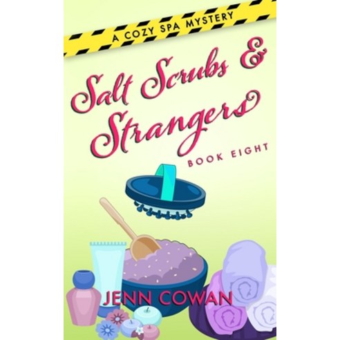 Salt Scrubs & Strangers Paperback, Independently Published