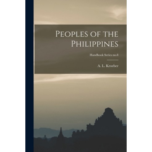 (영문도서) Peoples of the Philippines; Handbook Series no.8 Paperback, Legare Street Press, English, 9781014747433