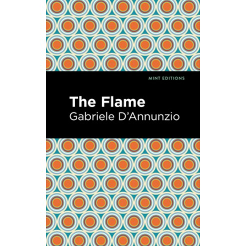 (영문도서) The Flame Paperback, Mint Editions, English, 9781513291208