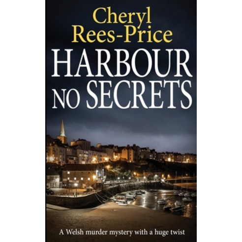 (영문도서) Harbour No Secrets: A Welsh murder mystery with a huge twist Paperback, Book Folks, English, 9781804621103