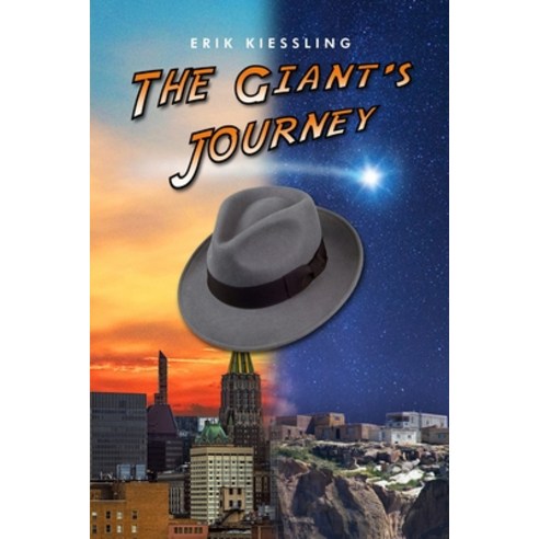 (영문도서) The Giant''s Journey Paperback, Dorrance Publishing Co., English, 9781645309659