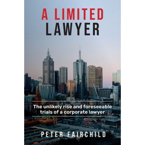 (영문도서) A Limited Lawyer Paperback, Australian Self Publishing ..., English, 9781922618658