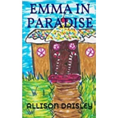 Emma In Paradise Paperback, Independently Published