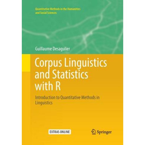 (영문도서) Corpus Linguistics and Statistics with R: Introduction to Quantitative Methods in Linguistics Paperback, Springer, English, 9783319878232
